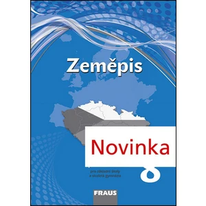 Zeměpis 8 pro ZŠ a víceletá gymnázia - Pracovní sešit (nová generace)