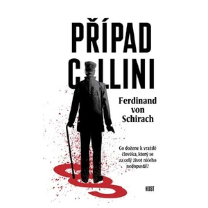 Případ Collini - Ferdinand Von Schirach