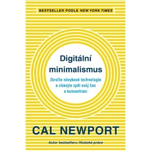 Digitální minimalismus - Cal Newport