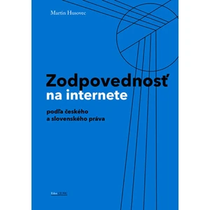 Zodpovednosť na internete - Martin Husovec