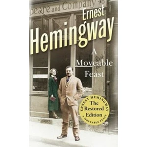 A Moveable Feast - Ernest Hemingway