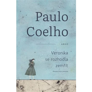 Veronika se rozhodla zemřít - Paulo Coelho