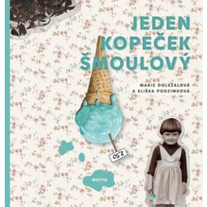 Jeden kopeček šmoulový - Marie Doležalová