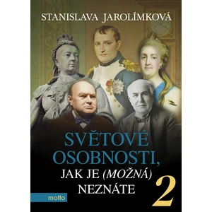 Světové osobnosti, jak je (možná) neznáte 2 [E-kniha]