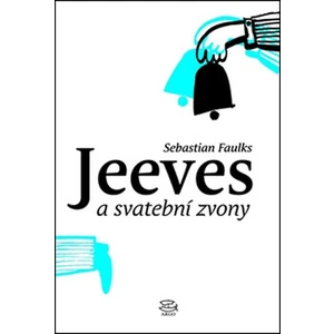 Jeeves a svatební zvony - Sebastian Faulks