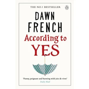 According to Yes - Dawn Frenchová