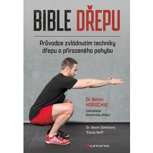 Bible dřepu - Horsching Aaron