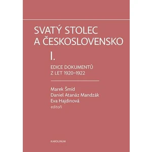 Svatý stolec a Československo I. - Eva Hajdinová, Marek Šmíd, Daniel Atanáz Madzák