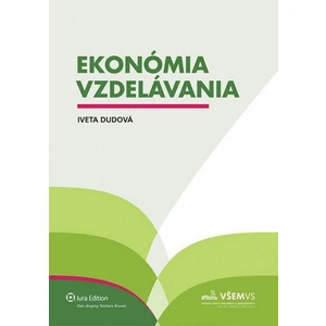 Ekonómia vzdelávania - Iveta Dudová