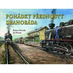 Pohádky přednosty Drahoráda - Jiří Bouda, Robert Drozda