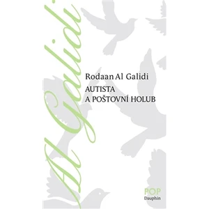 Autista a poštovní holub - Al Galidi Rodaan