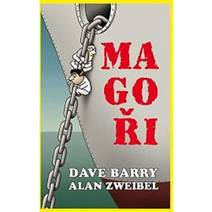 Magoři - Dave Barry, Zweibel Alan