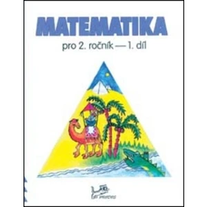 Matematika pro 2. ročník 1. díl - Josef Molnár, Hana Mikulenková