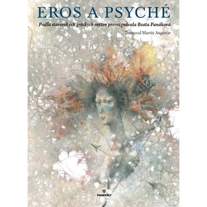 Eros a Psyché - Beata Panáková