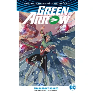 Green Arrow 3: Smaragdový psanec - Percy Benjamin