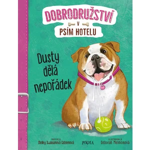 Dusty dělá nepořádek - Shelley Swansonová Saterenová