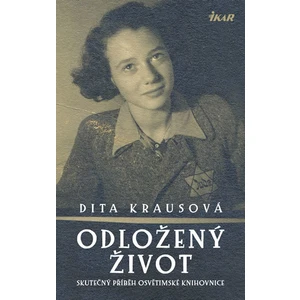 Odložený život - Dita Krausová