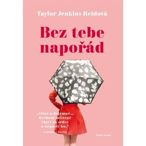 Bez tebe napořád - Taylor Jenkins Reidová