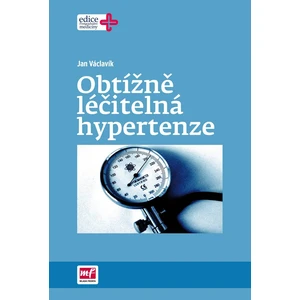 Obtížně léčitelná hypertenze - Jan Václavík