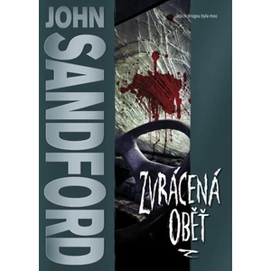 Zvrácená oběť - John Sandford