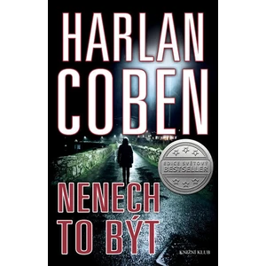 Nenech to být - Harlan Coben