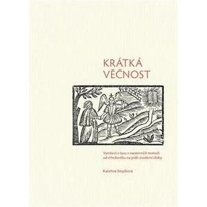 Krátká věčnost - Kateřina Smyčková