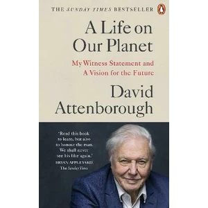 A Life on Our Planet - David Attenborough