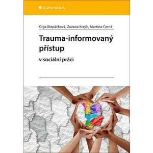 Trauma-informovaný přístup, Klepáčková Olga