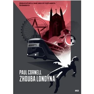 Zhouba Londýna - Paul Cornell