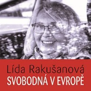 Svobodná v Evropě - Lída Rakušanová - audiokniha