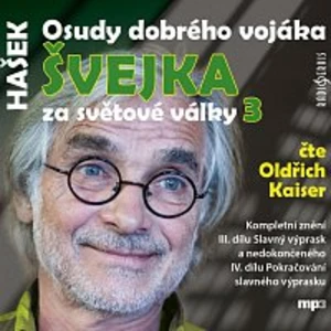 Osudy dobrého vojáka Švejka 3 - Hašek Jaroslav [Audio-kniha ke stažení]