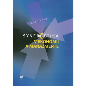 Synegetika v ekonómii a manažmente - Prno Ignác