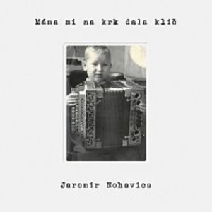 Jaromír Nohavica – Máma mi na krk dala klíč CD