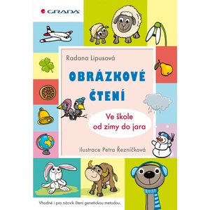 Obrázkové čtení - Ve škole od zimy do jara, Lipusová Radana