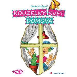 Kouzelný svět domova, Prošková Denisa