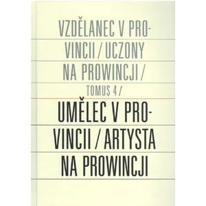 Umělec v provincii/ Artysta na prowincji