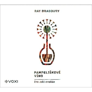 Pampeliškové víno - Ray Bradbury - audiokniha