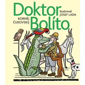 Doktor Bolíto - Čukovskij Korněj