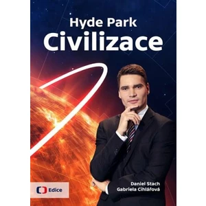 Hyde Park Civilizace - Stach Daniel, Gabriela Cihlářová