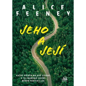 Jeho a její, Feeney Alice