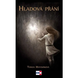 Hladová přání - Tereza Matoušková