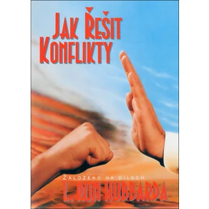 Jak řešit konflikty - L. Ron Hubbard