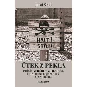 Útek z pekla - Juraj Šebo