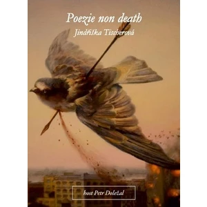 Poezie non death - Tischerová Jindřiška