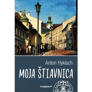 Moja Štiavnica