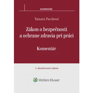 Zákon o bezpečnosti a ochrane zdravia pri práci - Tamara Paceková