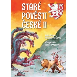 Staré pověsti české II - Marie Formáčková, Alois Jirásek