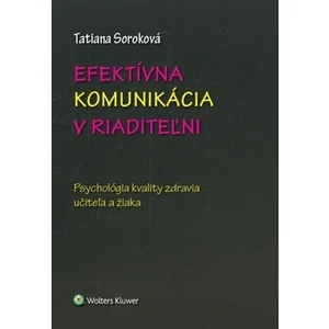 Efektívna komunikácia v riaditeľni - Tatiana Soroková