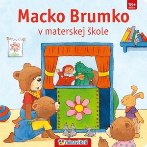 Macko Brumko v materskej škole -- 18+ mesiacov