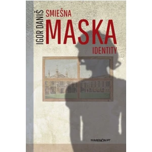 Smiešna maska identity - Igor Daniš